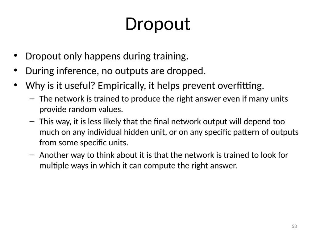 Various Options in Building Neural Networks: - slide 53 of 56