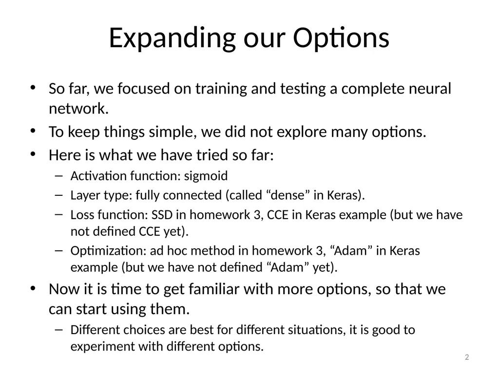 Various Options in Building Neural Networks: - slide 2 of 56