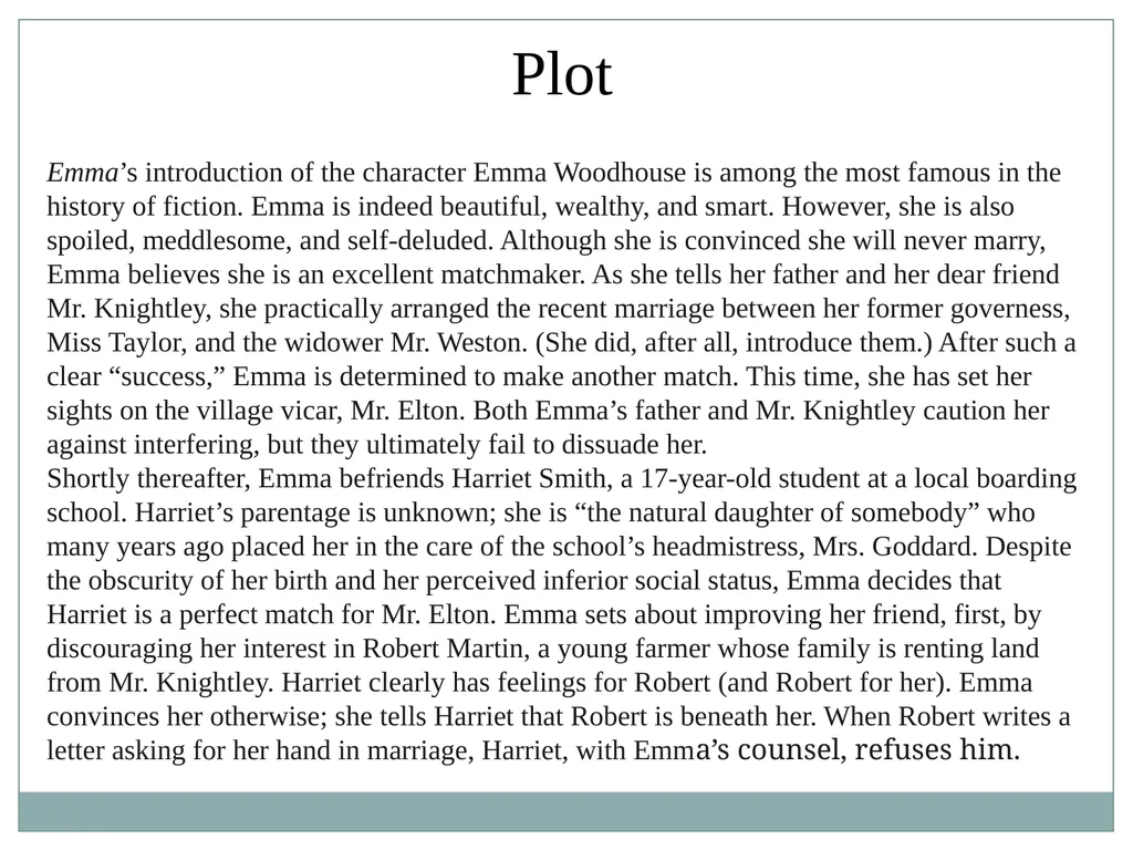 Emma Jane Austen Presented by: Jaspal Kaur Matharu - slide 5 of 8
