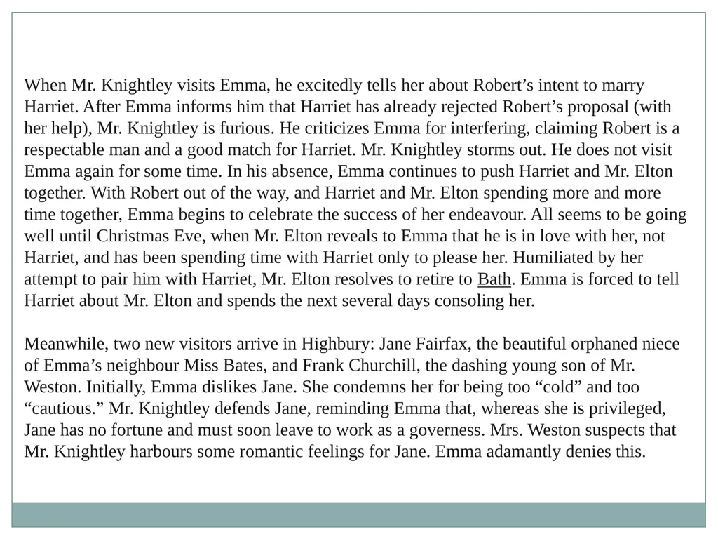 Emma Jane Austen Presented by: Jaspal Kaur Matharu - slide 6 of 8