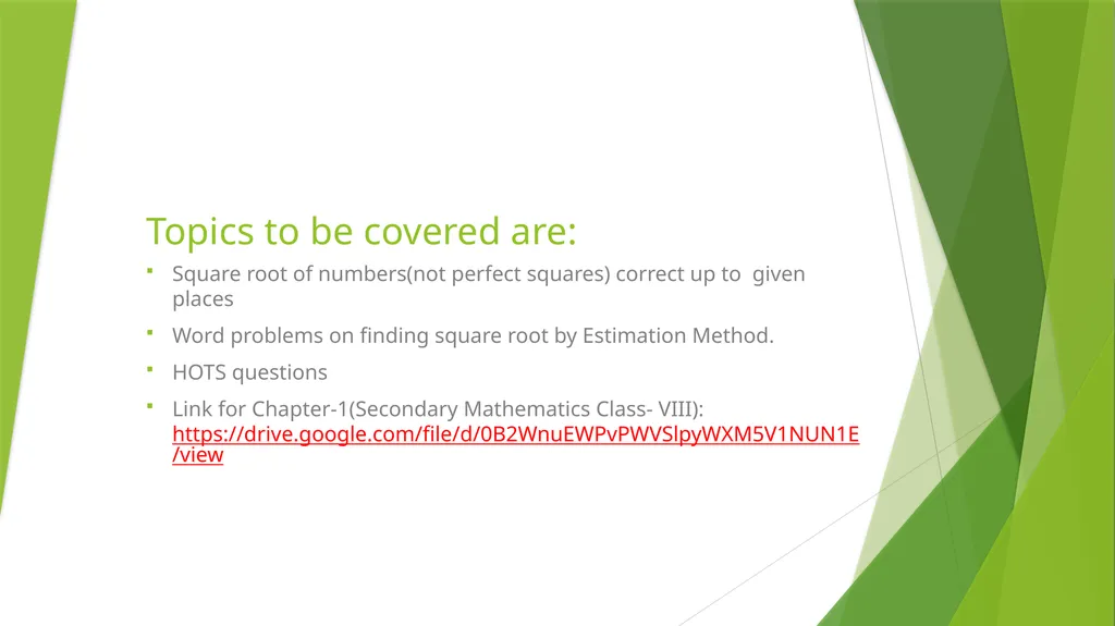 Topics to be covered are: Square root of - slide 1 of 16