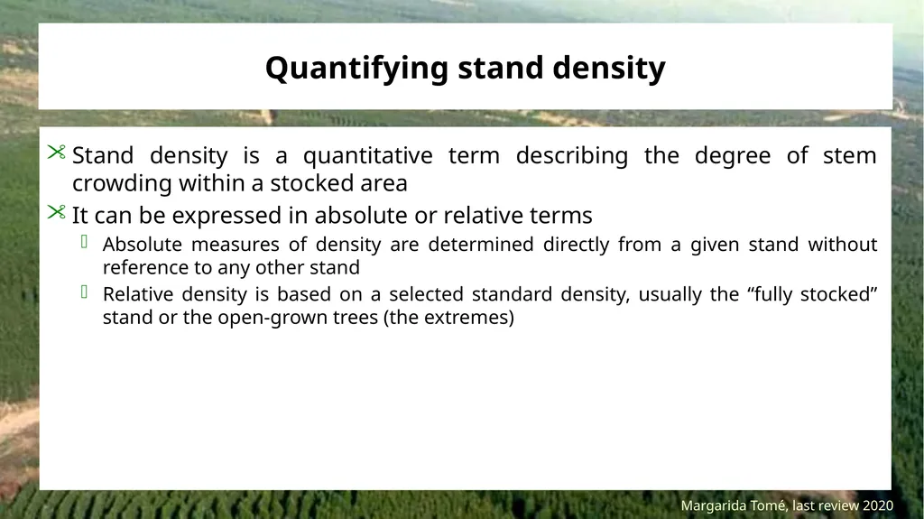 Stand density measures Stocking and stand density - slide 3 of 20