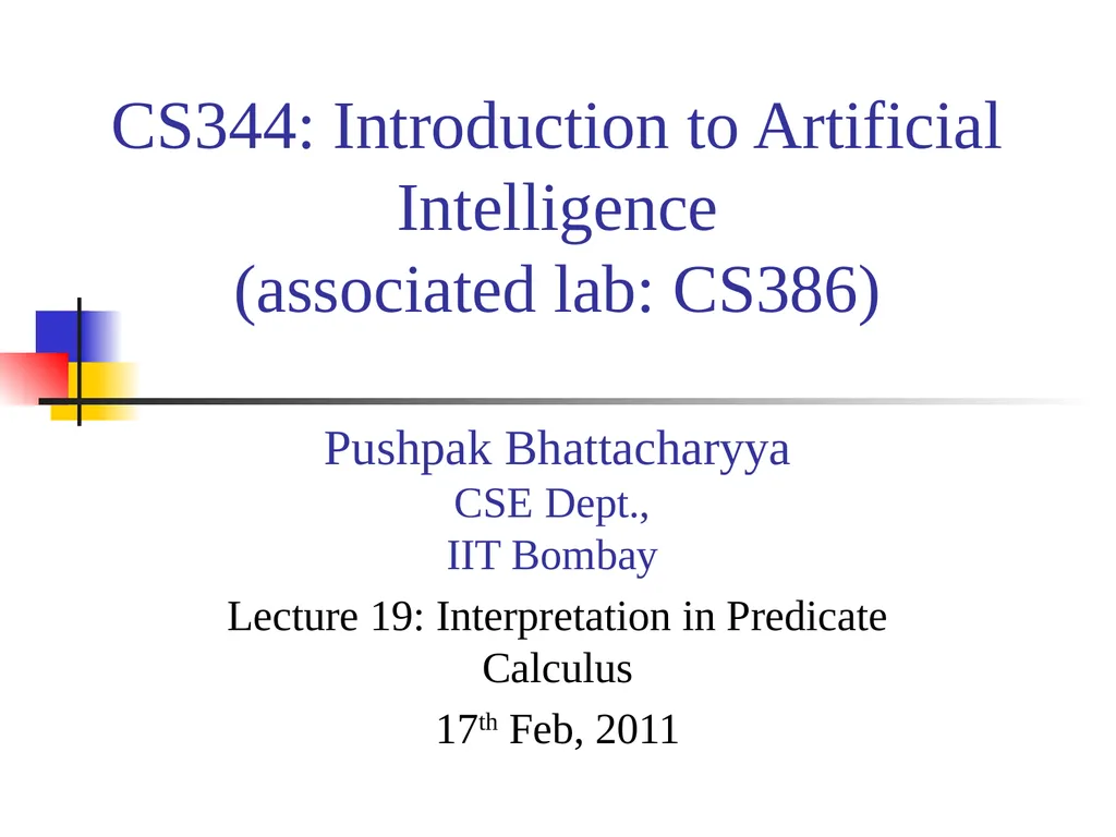 CS344: Introduction to Artificial Intelligence - slide 1 of 11