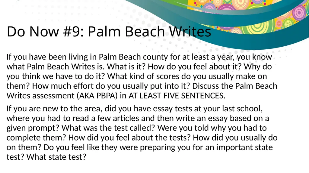 Do Now #9: Palm Beach Writes If you have been - slide 1 of 29