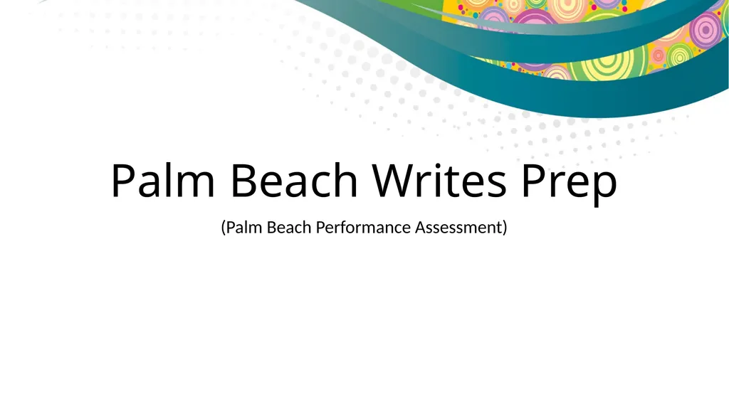 Do Now #9: Palm Beach Writes If you have been - slide 2 of 29