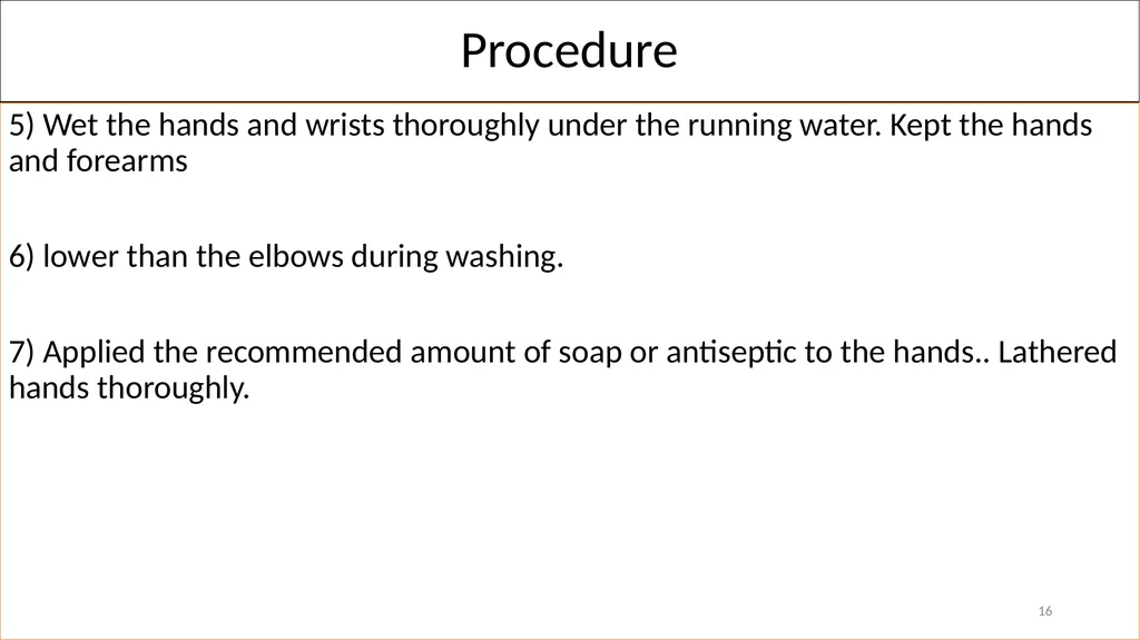 Fundamentals of Nursing(1st Stage) Hand Hygiene - slide 16 of 22