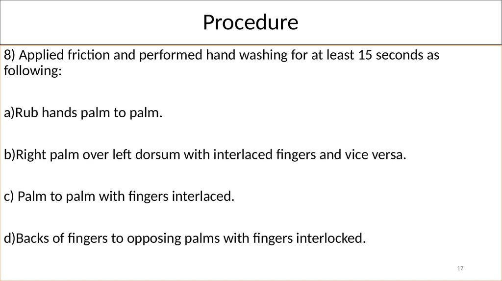 Fundamentals of Nursing(1st Stage) Hand Hygiene - slide 17 of 22