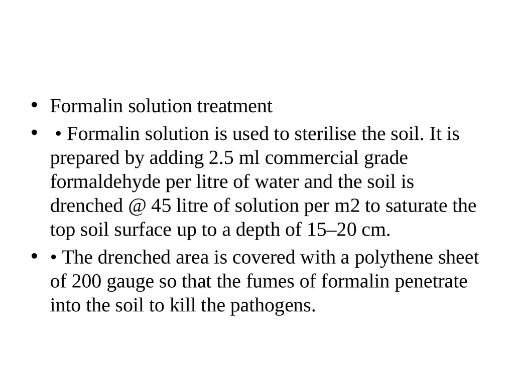 PRE –PLANTING TREATMENTS ( DAY 25) Soil treatment - slide 4 of 7