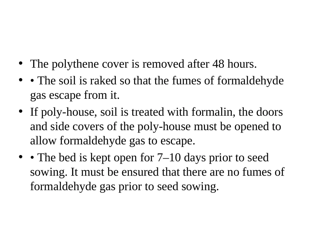 PRE –PLANTING TREATMENTS ( DAY 25) Soil treatment - slide 5 of 7