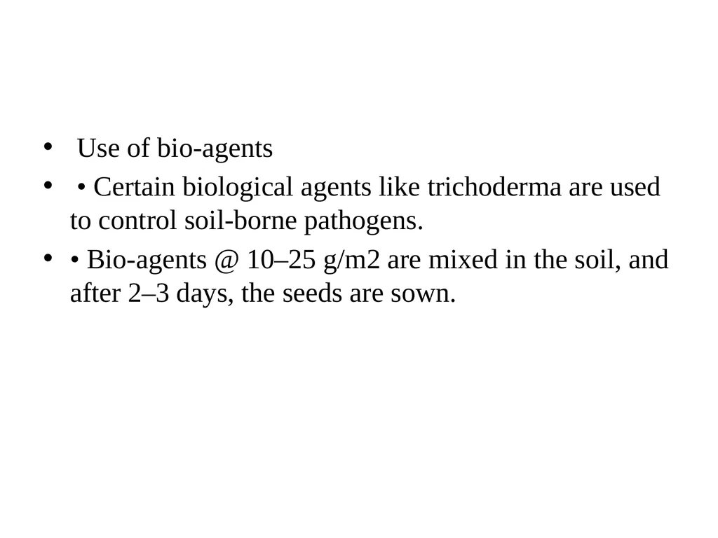 PRE –PLANTING TREATMENTS ( DAY 25) Soil treatment - slide 7 of 7