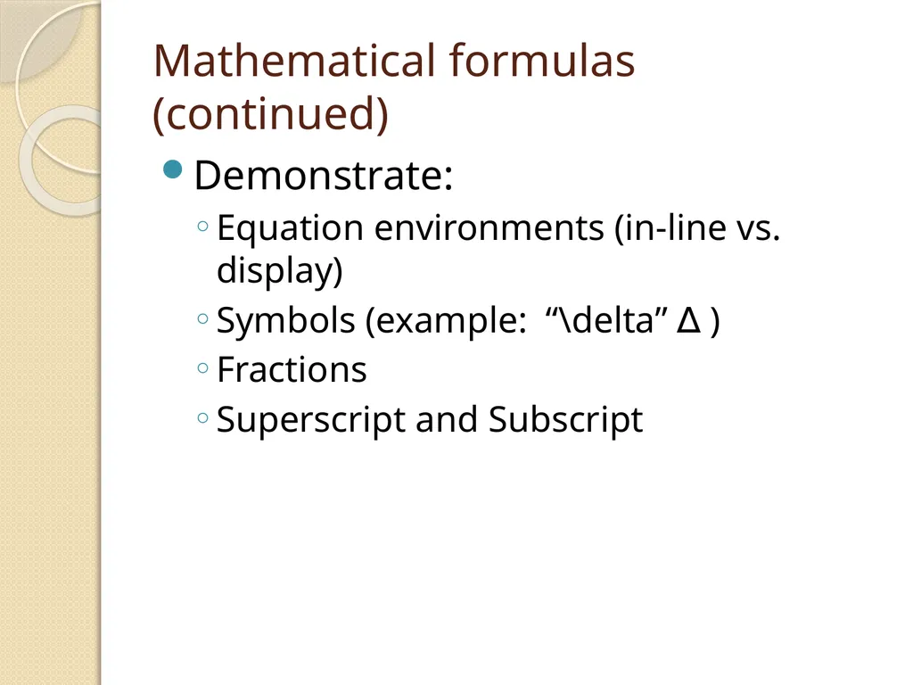 LaTeX Tutorial What is LaTeX? TeX is a typesetting - slide 18 of 21