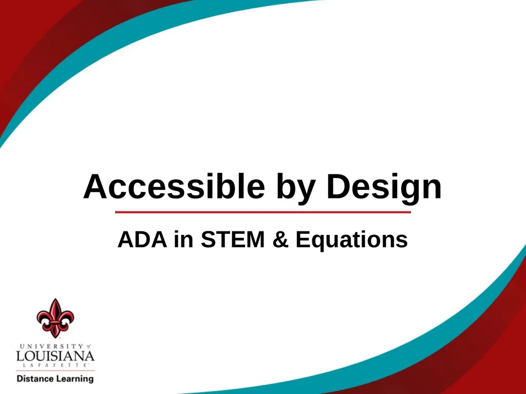 Accessible by Design ADA in STEM & Equations - slide 1 of 15