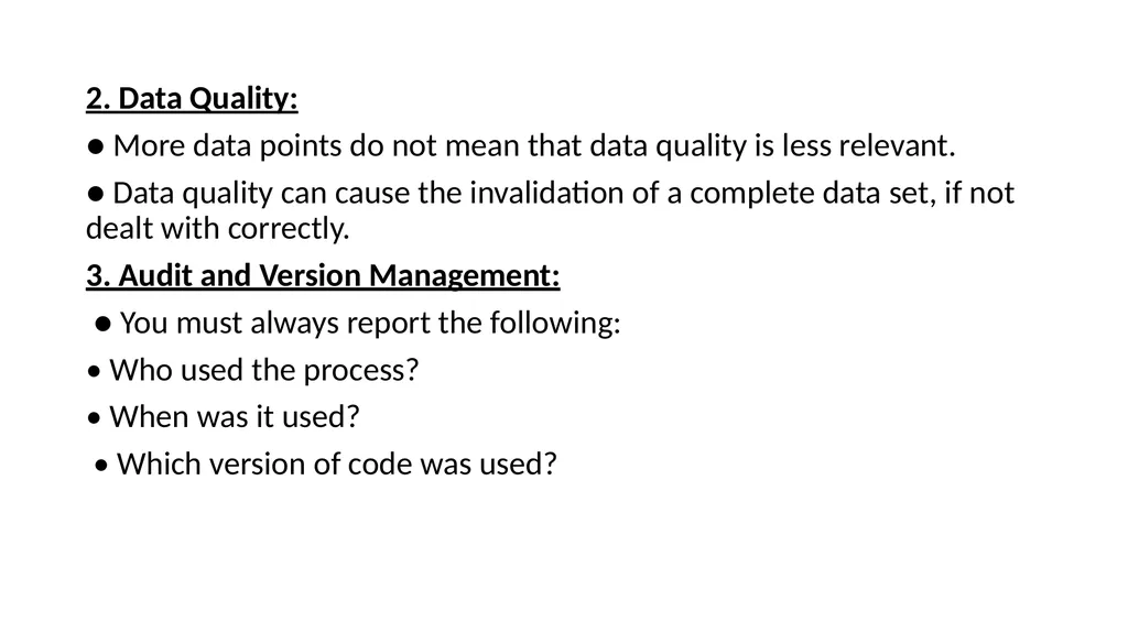 DATA SWAMPS: ● Data swamps are simply data lakes - slide 3 of 14