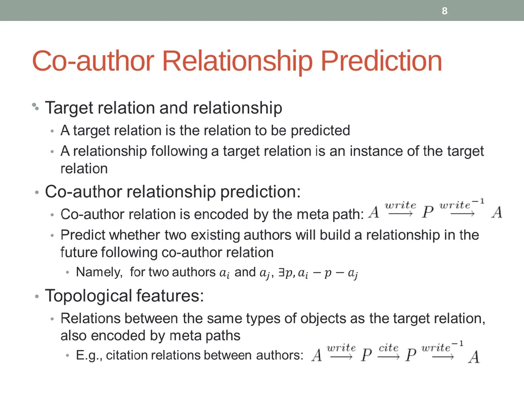 Co-Author Relationship Prediction in Heterogeneous - slide 8 of 32
