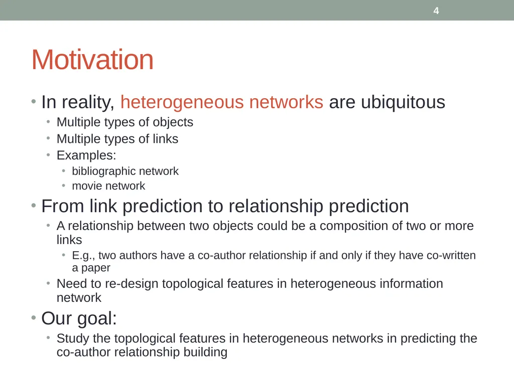 Co-Author Relationship Prediction in Heterogeneous - slide 4 of 32