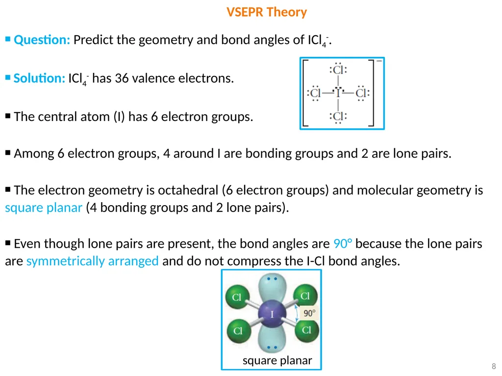 1 VSEPR Theory ▪ Each of the following counts as - slide 8 of 16