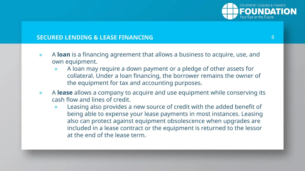 EQUIPMENT LEASING & FINANCE: A Dynamic, Global - slide 8 of 43