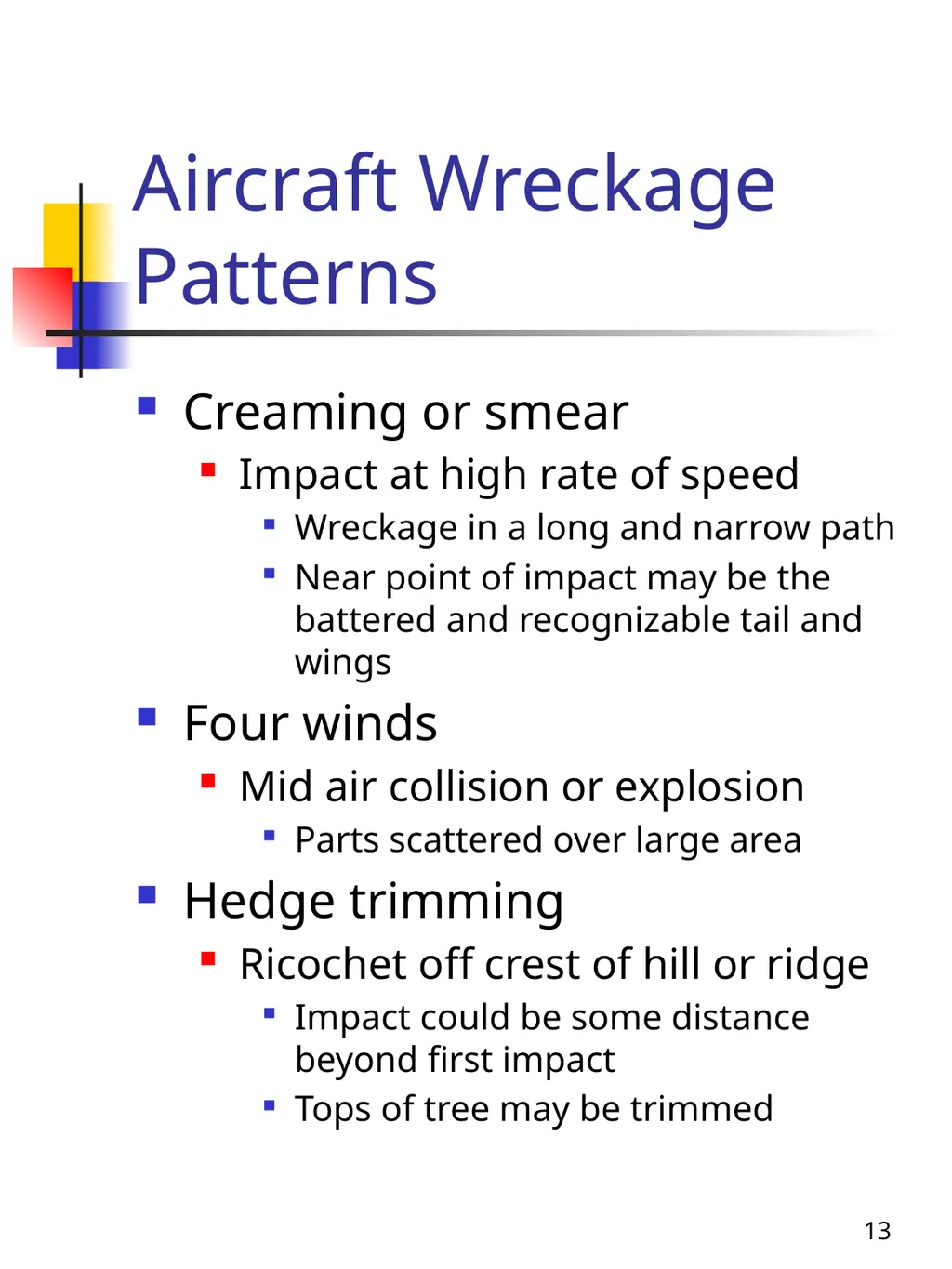 1 Emergency Services Search Coverage Mission Pilot - slide 13 of 19