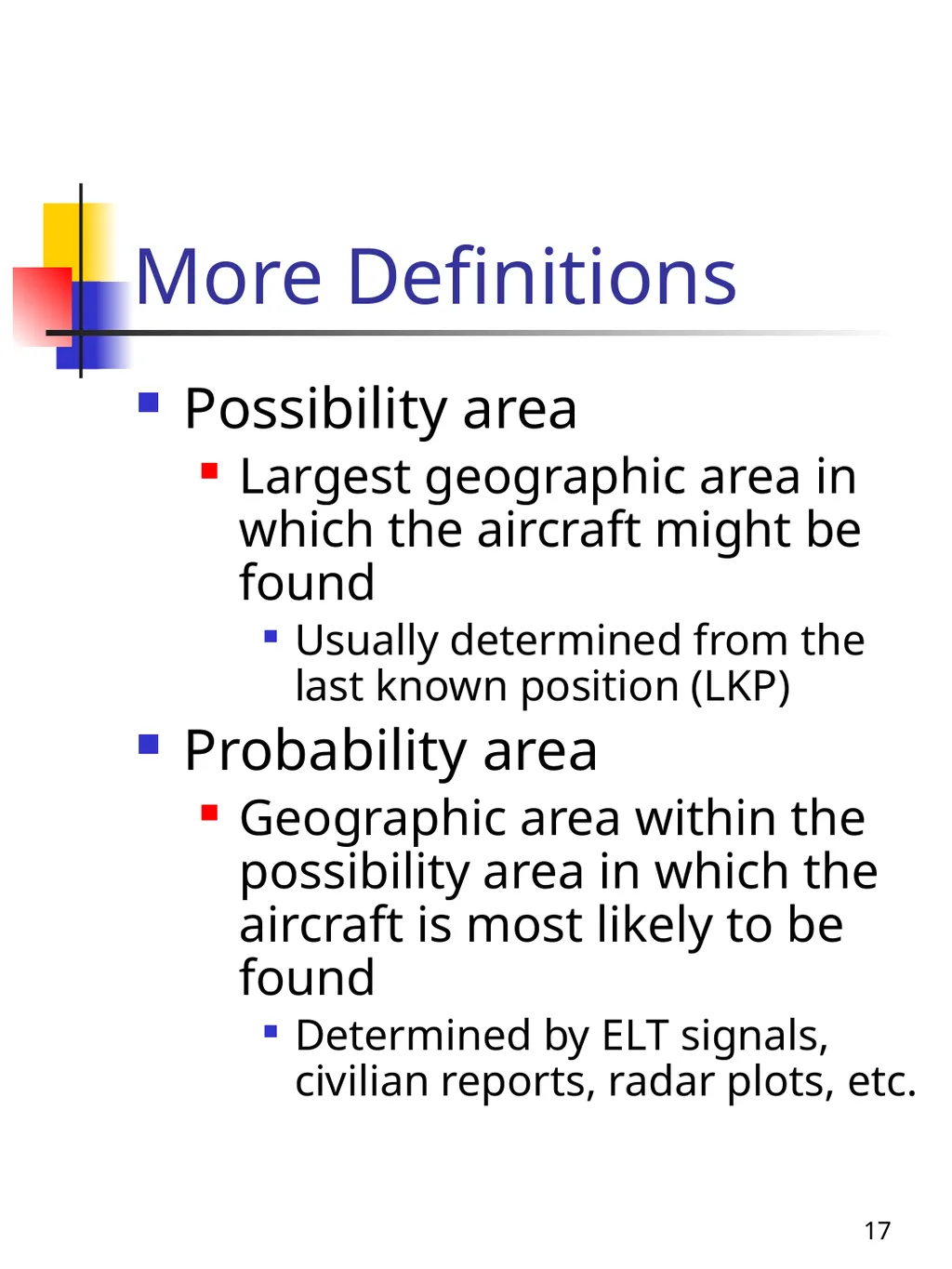 1 Emergency Services Search Coverage Mission Pilot - slide 17 of 19