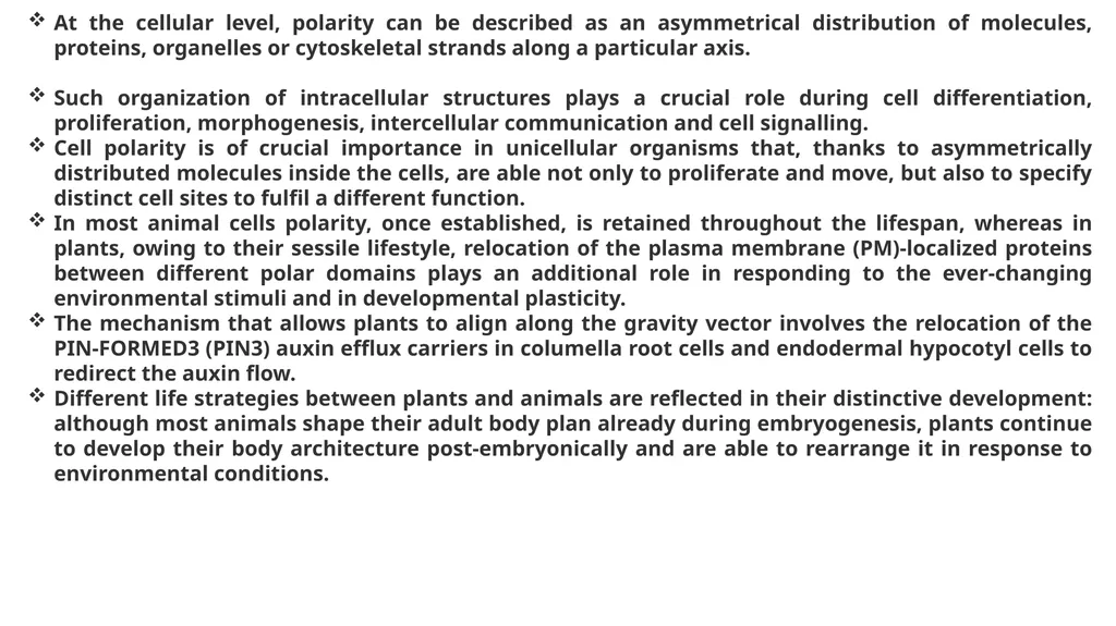 CELL AUTONOMY AND CELL POLARITY CELL AUTONOMY - slide 7 of 17