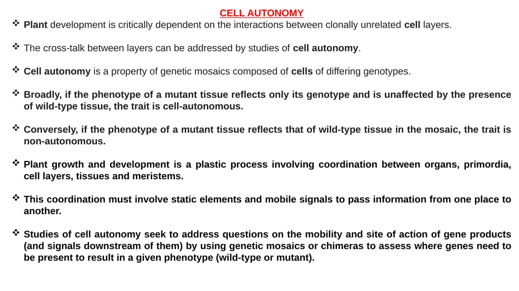 CELL AUTONOMY AND CELL POLARITY CELL AUTONOMY - slide 2 of 17