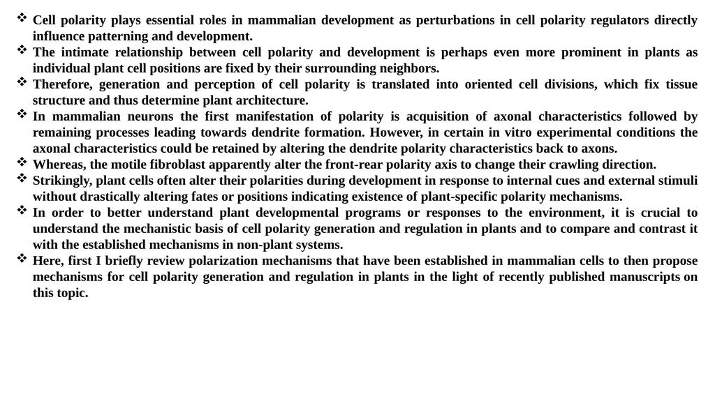 CELL AUTONOMY AND CELL POLARITY CELL AUTONOMY - slide 10 of 17