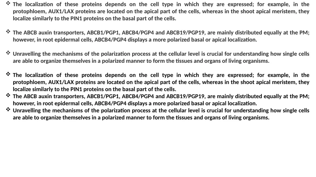 CELL AUTONOMY AND CELL POLARITY CELL AUTONOMY - slide 9 of 17