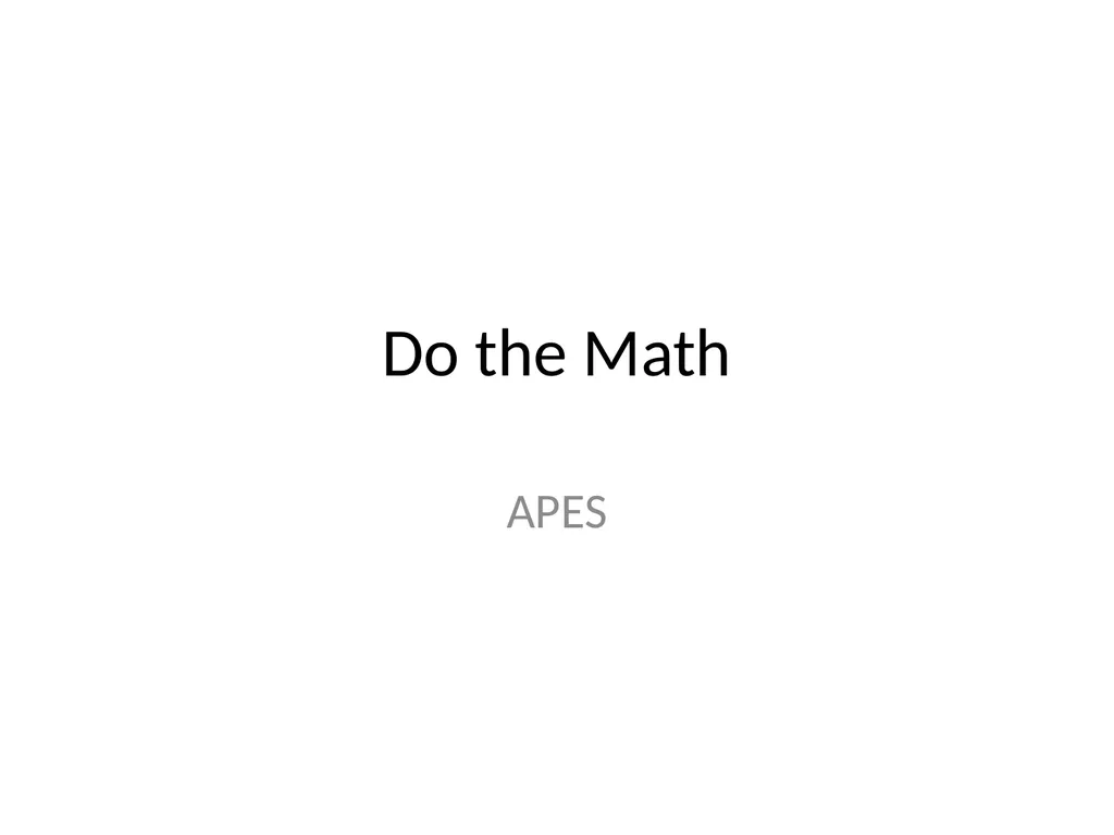 Do the Math APES APES Review Cookies Do the Math - slide 1 of 33
