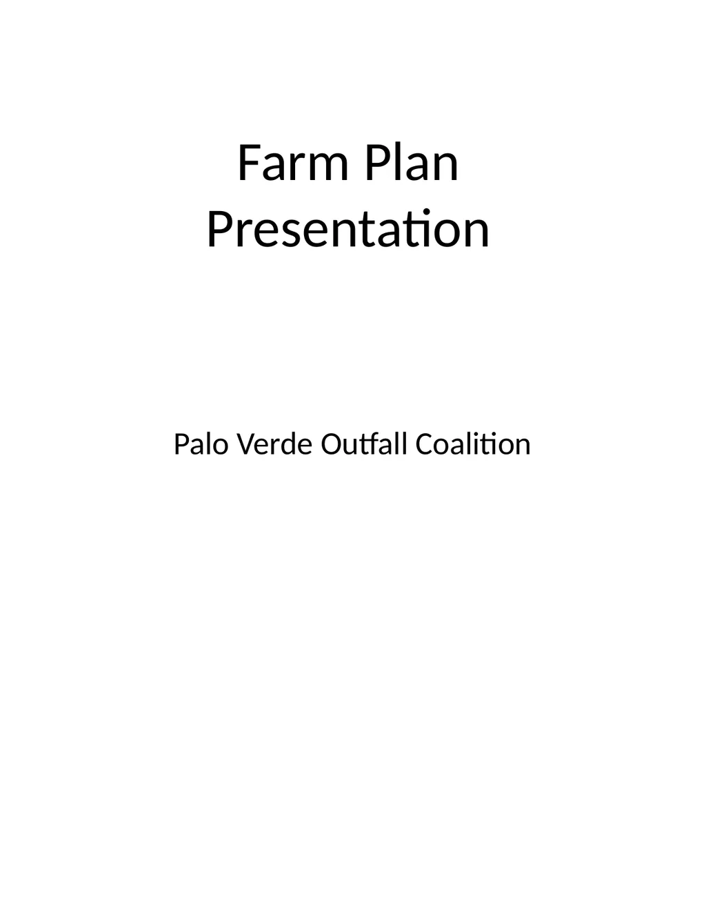Farm Plan Presentation Palo Verde Outfall - slide 1 of 11