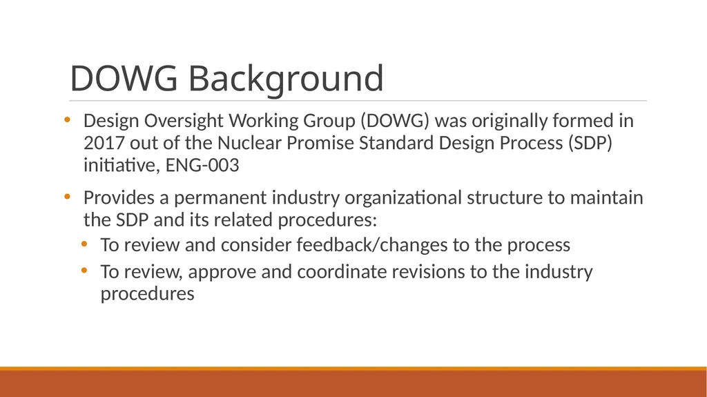 2023 Design Oversight Working Group (DOWG) Update - slide 2 of 8