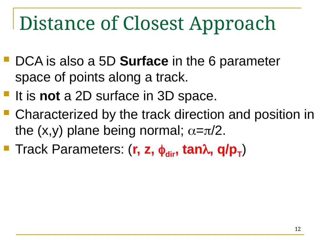 Track Reconstruction: the trf & ftf toolkits - slide 12 of 18