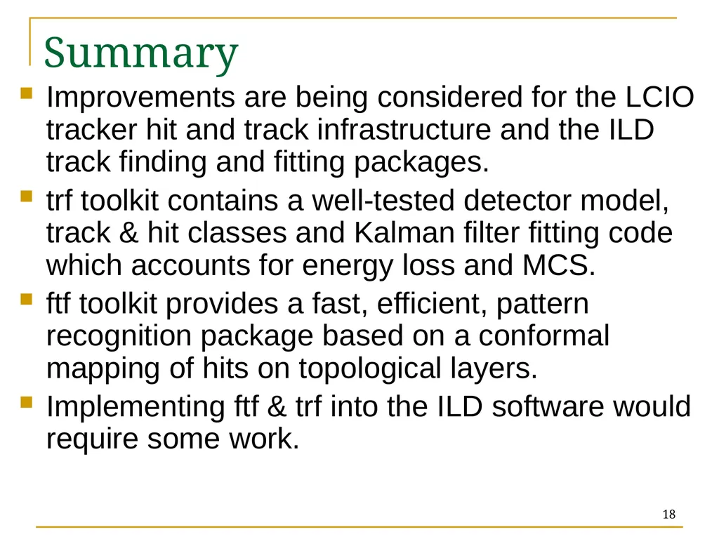 Track Reconstruction: the trf & ftf toolkits - slide 18 of 18