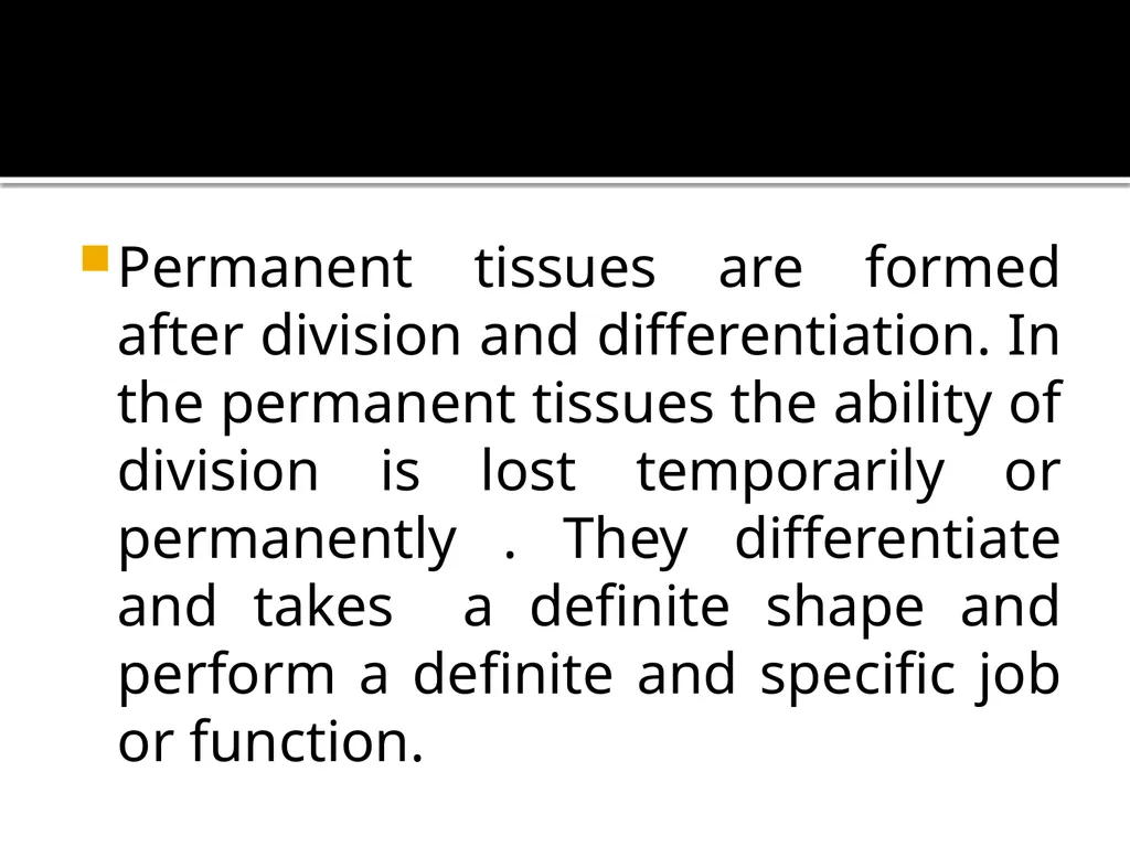 PERMANENT TISSUES Dr. Rohini Trivedi Permanent - slide 2 of 33