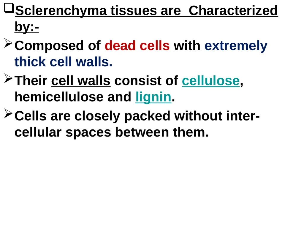 2- Collenchyma tissue: - Defination:- They are - slide 4 of 8