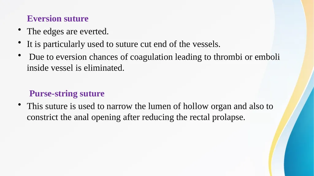 SUTURE MATERIAL AND SUTURING TECHNIQUES -V Dr. - slide 8 of 14
