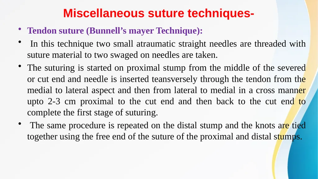 SUTURE MATERIAL AND SUTURING TECHNIQUES -V Dr. - slide 11 of 14