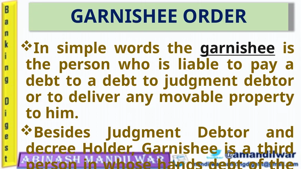 GARNISHEE ORDER & ATTACHMENT ORDER GARNISHEE ORDER - slide 3 of 18
