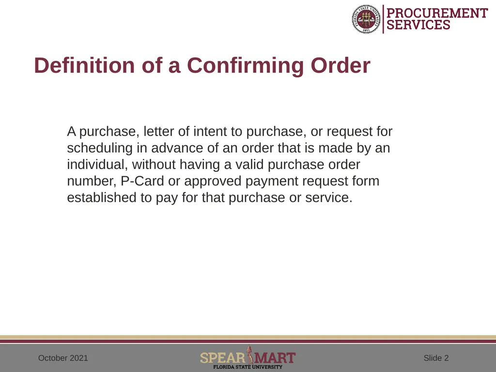 Confirming Orders (After-the-fact orders) - slide 2 of 25
