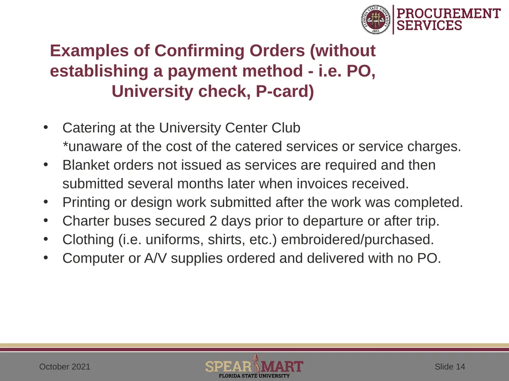 Confirming Orders (After-the-fact orders) - slide 14 of 25