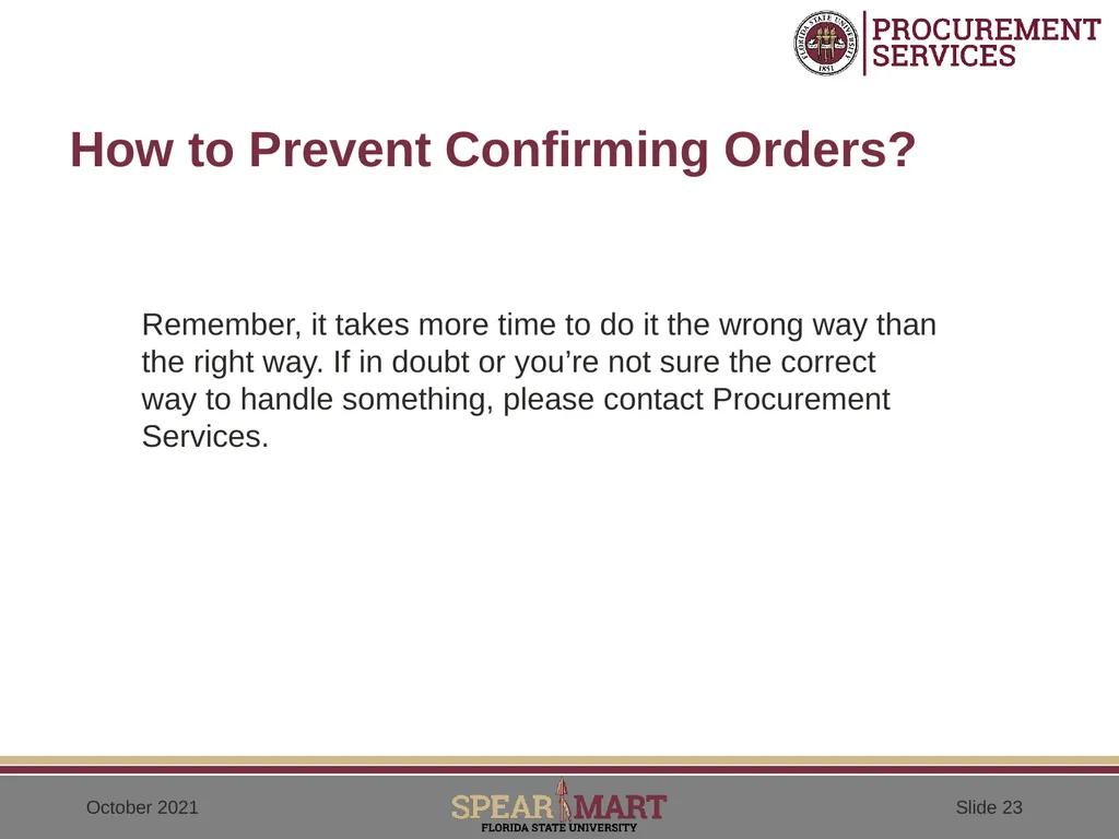 Confirming Orders (After-the-fact orders) - slide 23 of 25