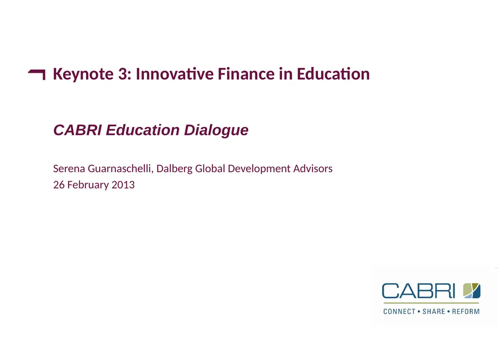 Keynote 3: Innovative Finance in Education CABRI - slide 1 of 25
