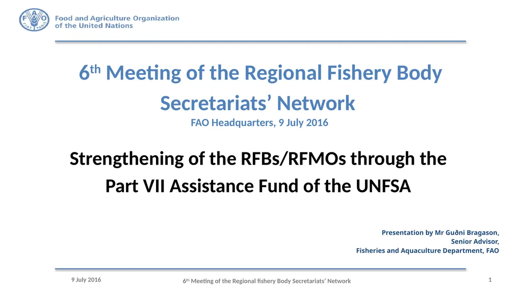 6th Meeting of the Regional Fishery Body - slide 1 of 10