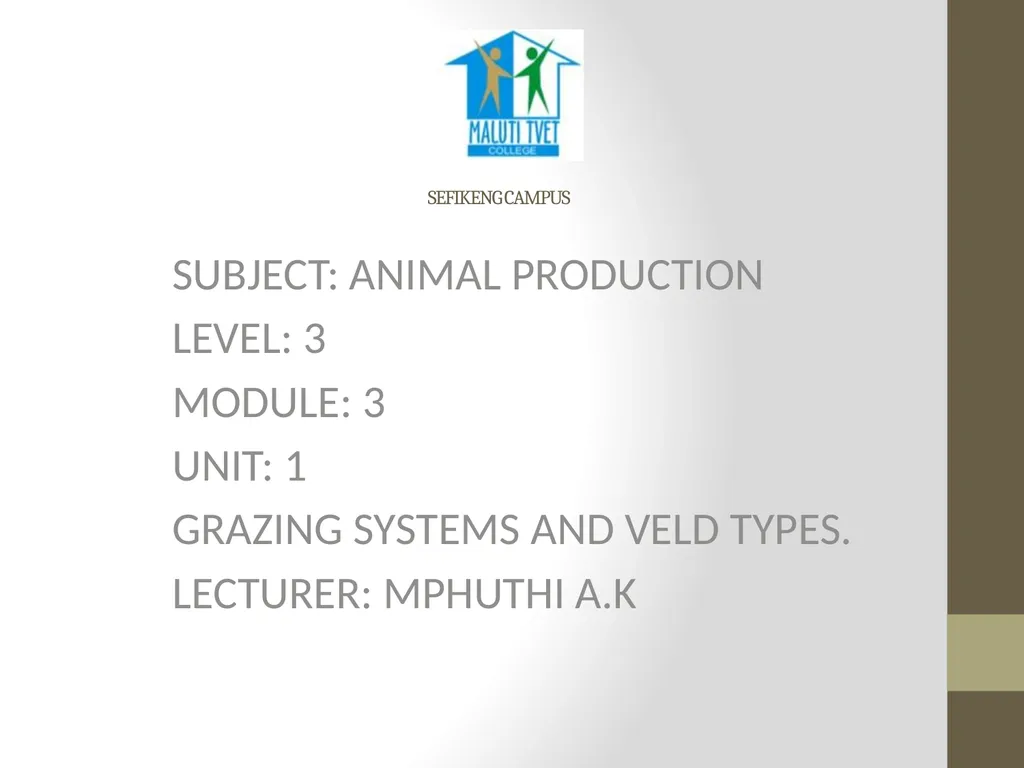 SEFIKENG CAMPUS SUBJECT: ANIMAL PRODUCTION LEVEL: - slide 1 of 15