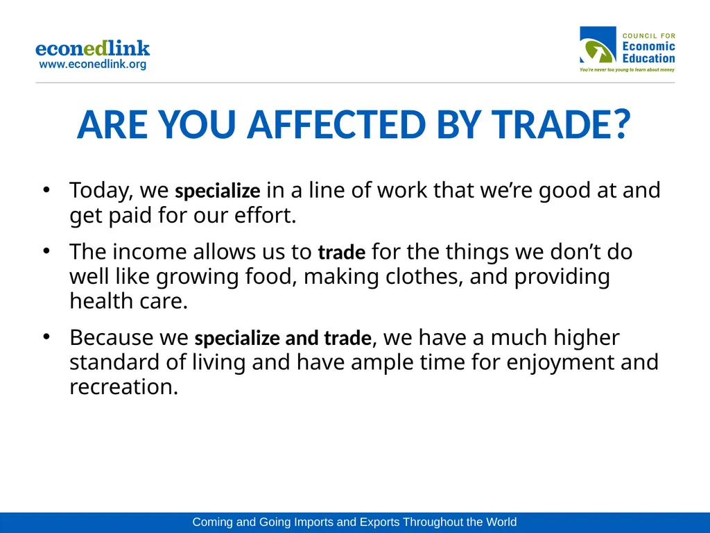 WHY DO NATIONS TRADE? THE MOVEMENT OF GOODS AND - slide 9 of 10