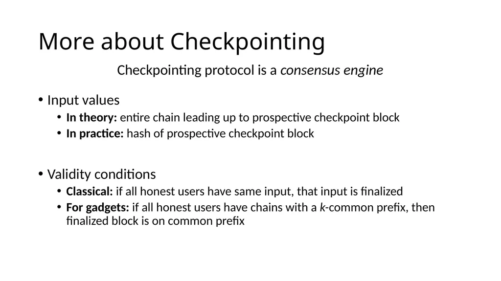 Longest-chain Protocol Meets BFT Finality gadgets, - slide 13 of 21