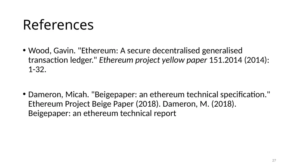 Ethereum Prof. Smruti R. Sarangi IIT Delhi 1 - slide 27 of 30