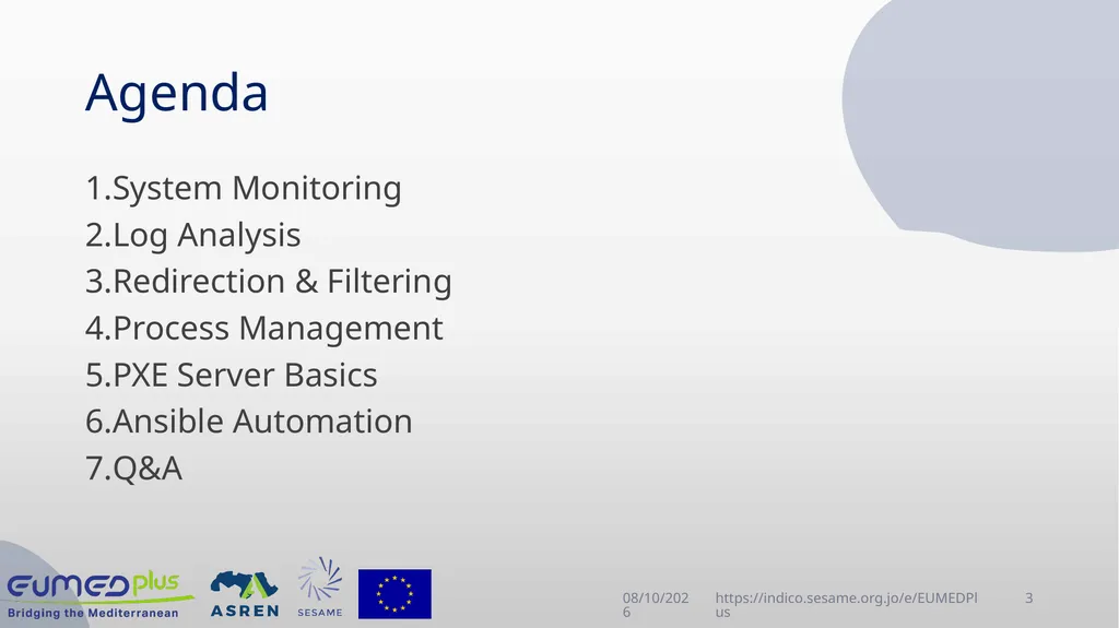 Linux Administration Workshop Advanced topics in - slide 3 of 29