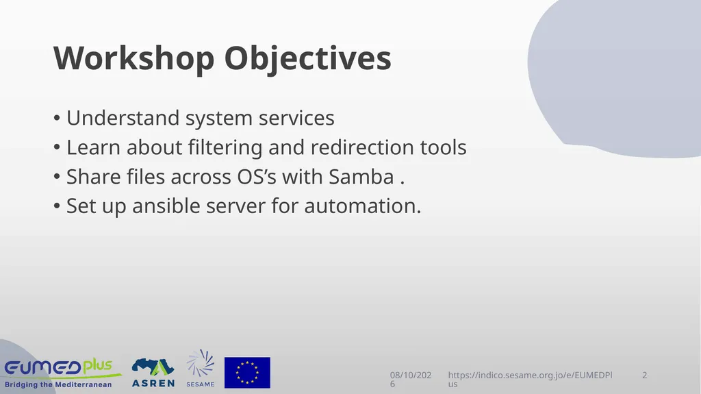 Linux Administration Workshop Advanced topics in - slide 2 of 29