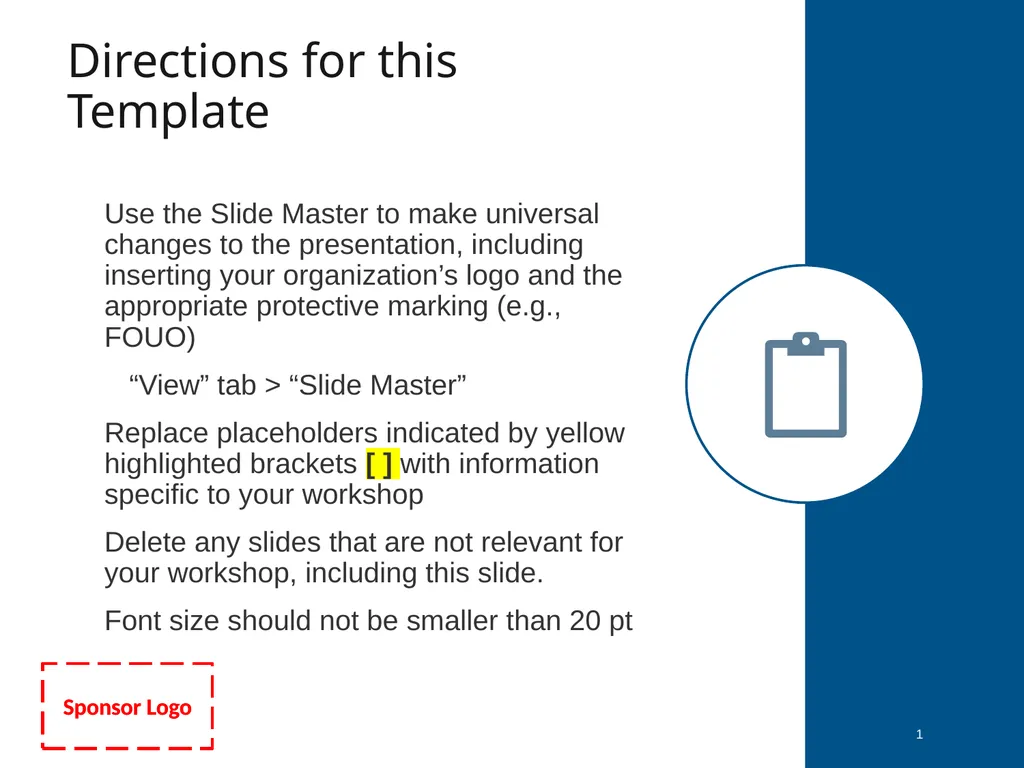 Directions for this Template Use the Slide Master - slide 1 of 20