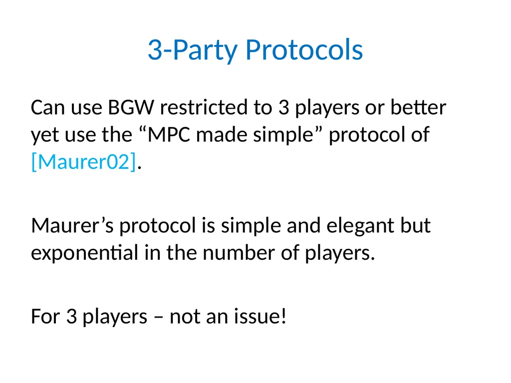 Efficient Multiparty Protocols via Log-Depth - slide 30 of 35